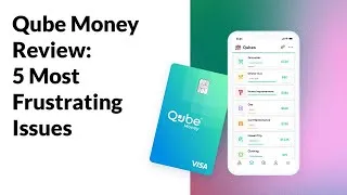 Thumbnail: Qube Money Review: 5 Most Frustrating Issues