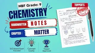 Thumbnail: Grade 9 Chemistry | Chapter 2: Matter, Handwritten Notes | NBF Chemistry | FBISE 2026-2027