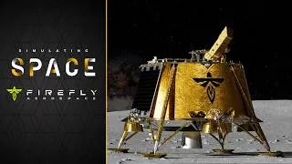 Thumbnail: Firefly Aerospace: Accelerating the Future of Space Transportation | Simulating Space