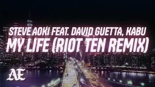 Thumbnail: Steve Aoki & David Guetta - My Life (Lyrics) (Riot Ten Remix) ft. Swae Lee & PnB Rock