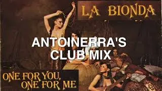 Thumbnail: La Bionda - One For You One For Me (Antoinerra's remix)