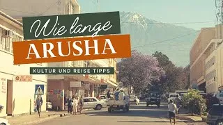 Thumbnail: Wie lange bleiben in Arusha - Reiseplan Safari, Sightseeing und was du wissen solltest