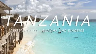 Thumbnail: KEIN CORONA in Tanzania? Aktuelle Situation und Einreise 2021