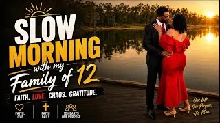 Thumbnail:     What Mornings Really Look Like with a Family of 12🙏🏽🤎💪🏾