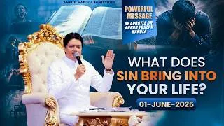 Thumbnail: What Does Sin Bring into Your Life?| Powerful Message by Apostle dr.Ankur Yoseph Narula @AnugrahTV