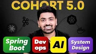 Thumbnail: 5.0 Job Ready Cohort Launch | Spring Boot + AI + DevOps + System Design | Spring Boot 0 To 100