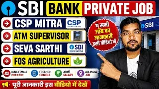 Thumbnail: SBI Bank Private Job 2026 | CSP Mitra | ATM Supervisor | Seva Sarthi | FOS Agriculture | Job private