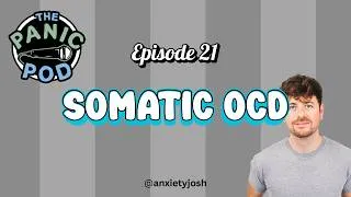 Thumbnail: Somatic OCD: The Panic Pod Episode 21