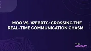 Thumbnail: MoQ vs. WebRTC: Crossing the Real-Time Communication Chasm