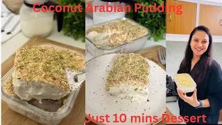 Thumbnail: 1 हफ्ते में तीसरी बार बना रही हूँ Husband को इतनी पसंद आयी । Instant Coconut Arabian Pudding