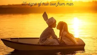 Thumbnail: 25 signs of true love from man