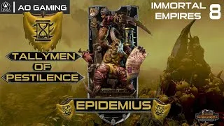 Thumbnail: Epidemius, Tallymen of Pestilence [5.0.3] Legendary Immortal Empire Campaign 8