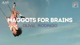 Thumbnail: maggots for brains (lyrics) - Olivia Rodrigo
