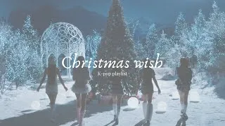 Thumbnail: Christmas wish ★ K-pop playlist