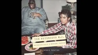 Thumbnail: Notorious B.I.G. & Michael Jackson - The Notorious M.J. (Mashup) [Prod. Tall Black Guy]