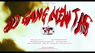 Thumbnail: OLD GANG NEW TAG - Official Music Video