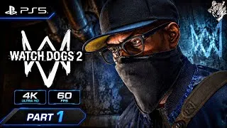 Thumbnail: Watch Dogs 2 PS5 - Gameplay Walkthrough (4K 60FPS) Part 1 No Commentary