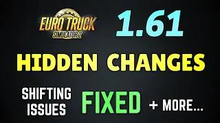 Thumbnail: 20 Hidden Changes in 1.61 – Shifting Issues FIXED | ETS2 & ATS Update 1.61