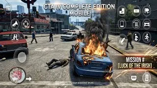 Thumbnail: GTA 4 COMPLETE EDITION MOBILE GAMEPLAY ( MISSION # - LUCK OF THE IRISH)