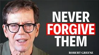 Thumbnail: IF SOMEONE DOES THESE 6 THINGS TO YOU, NEVER FORGIVE THEM | ROBERT GREENE