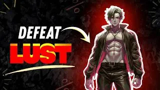 Thumbnail: How To Defeat Lust (The One Hidden Mistake Making It 10X Harder)