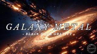 Thumbnail: Galaxy Metal | Massive Guitar Riffs & Solos Defying Black Hole Gravity