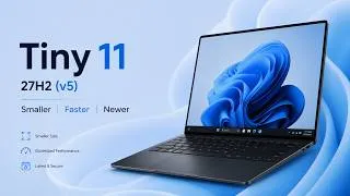 Thumbnail: Tiny 11 27H2 v5 — No bloatware, Just 5GB after Install