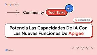 Thumbnail: Potencia las capacidades de IA con las nuevas funciones de Apigee