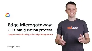 Thumbnail: Edge Microgateway Module - CLI Configuration Process