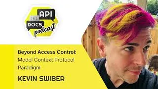 Thumbnail: Beyond Access Control: Model-Context Protocol Paradigm - Discussion with Kevin Swiber