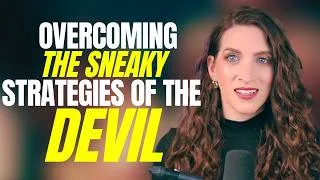 Thumbnail: Overcoming the Sneaky Strategies of the Devil