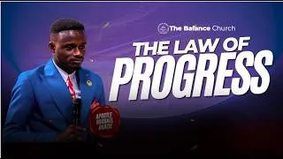 Thumbnail: The Law Of Progress  || Apostle Michael Dadzie|| The Balance Church