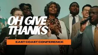 Thumbnail: OH GIVE THANKS - East Coast Conference [Apostolic Music]