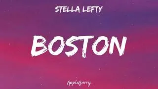 Thumbnail: STELLA LEFTY - Boston (Lyrics)