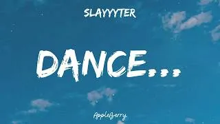 Thumbnail: Slayyyter - DANCE... (Lyrics)