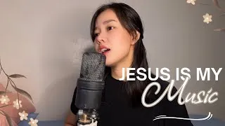 Thumbnail: JESUS IS MY MUSIC
