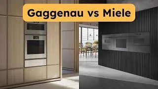 Thumbnail: Gaggenau vs Miele: Which Brand Fits Your Kitchen?