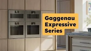 Thumbnail: The New Gaggenau Expressive Series: Is it Worth it?