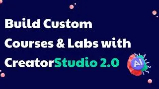 Thumbnail: Build Full Security Courses & Labs with Creator Studio 2.0