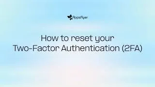 Thumbnail: How to reset your Two-Factor Authentication (2FA)