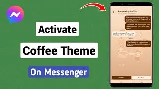 Thumbnail: How to Activate Coffee Theme On Messenger