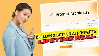Thumbnail: Prompt Architects Lifetime Deal I Get Better AI Results from Your Prompts