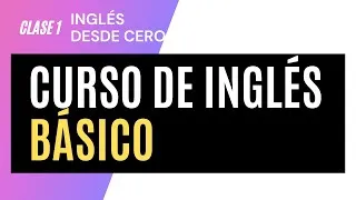 Thumbnail: Curso de INGLÉS BÁSICO desde cero