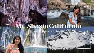 Thumbnail: The Ultimate Mt. Shasta Road Trip: Waterfalls, Caves & Epic Views ft @ApsarahAchar 