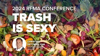 Thumbnail: Trash Is Sexy | APTIM’s Christian Dettman at RFMA 2024