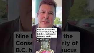 Thumbnail: Nine MLAs from the Conservative Party of B.C. have quit caucus in recent weeks