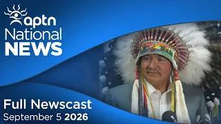 Thumbnail: APTN National News: September 5, 2026 – Rally against parole decision, FSIN chief speaks on audit