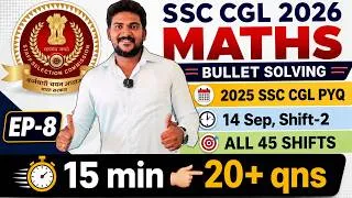 Thumbnail: SSC CGL Maths 2026🚀Bullet Solving PYQ EP-8🗓️14 Sep 2025, Shift-2
