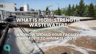 Thumbnail: What Is High-Strength Wastewater?
