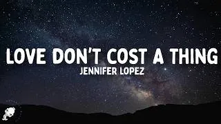 Thumbnail: Jennifer Lopez - Love Don’t Cost a Thing (Lyrics)